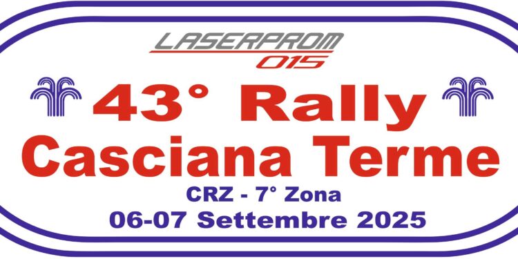 43° RALLY CASCIANA TERME:CHIESTA LA PROROGA ISCRIZIONI FINO ALUNEDÍ 01 SETTEMBRE